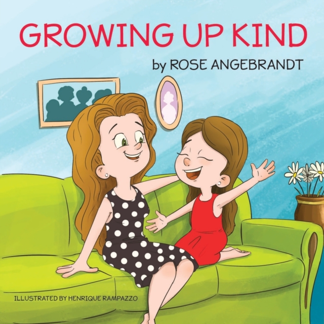 Growing Up Kind, Paperback Book