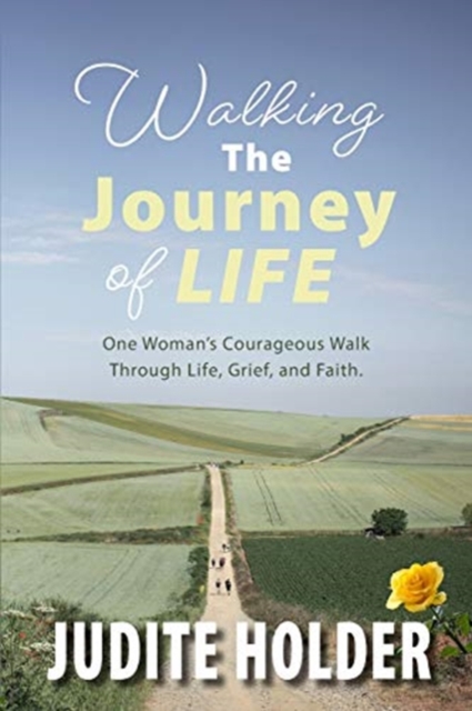 Walking the Journey of Life, Paperback / softback Book