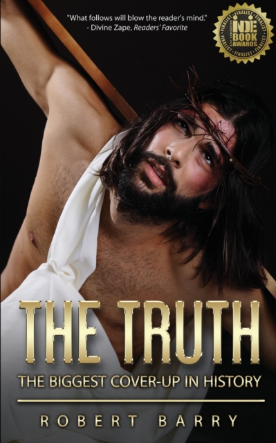The Truth : The Greatest Cover-up in History, Paperback / softback Book
