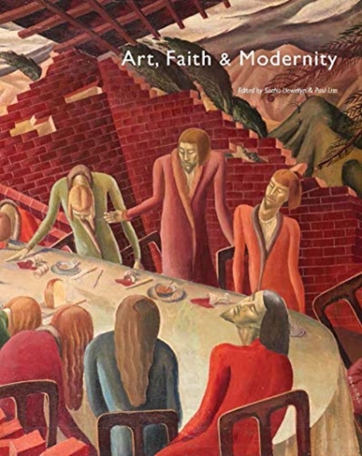Art, Faith and Modernity, Paperback / softback Book
