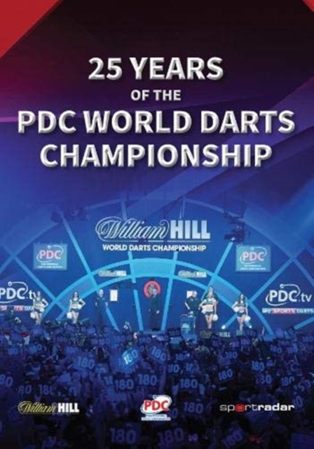 25 Years of the PDC World Darts Championship, Paperback / softback Book