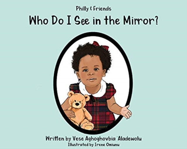 Who Do I See in the Mirror?, Hardback Book