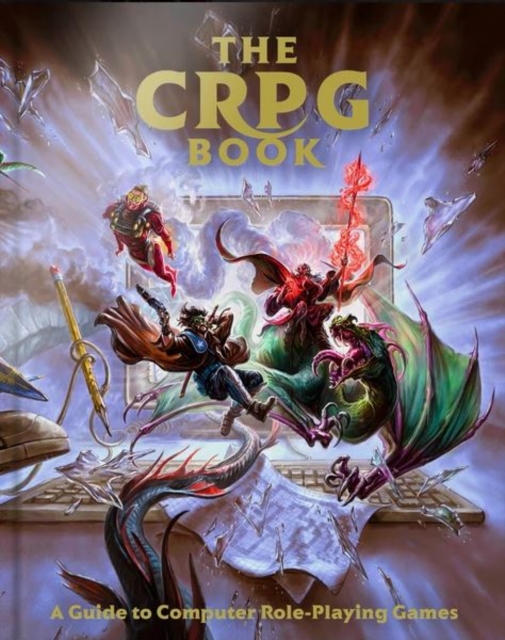 The CRPG Book: A Guide to Computer Role-Playing Games, Hardback Book