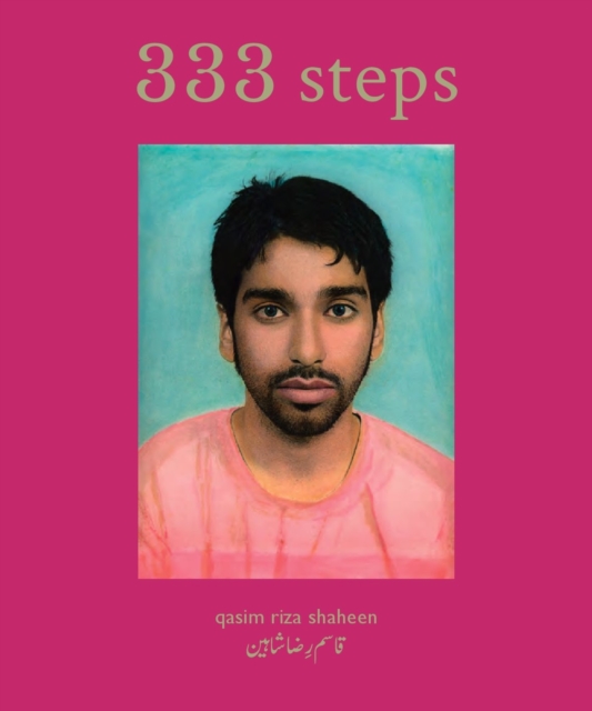 333 Steps : Qasim Riza Shaheen, Paperback / softback Book