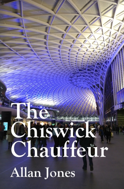 The Chiswick Chauffeur, Paperback / softback Book