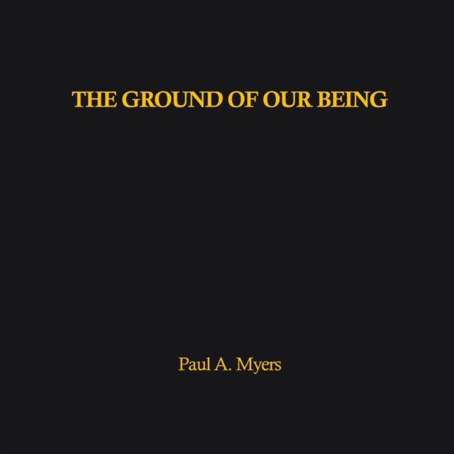 The Ground of our Being, Paperback / softback Book