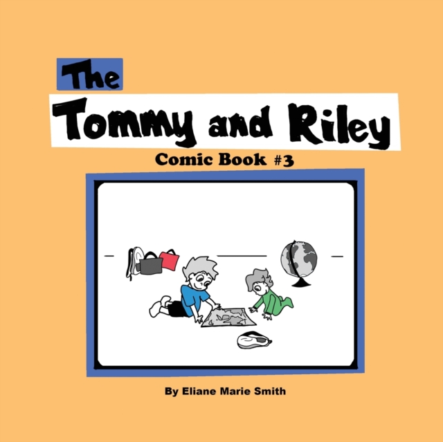 The Tommy and Riley Comic Book #3, Paperback / softback Book