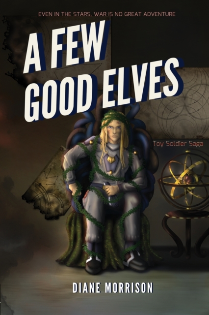 A Few Good Elves, Paperback / softback Book