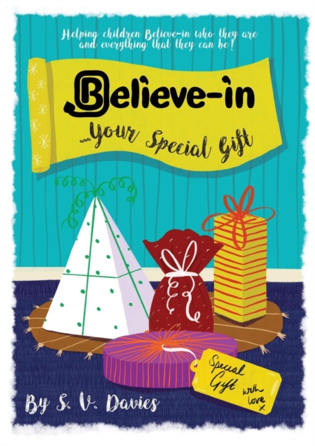 Believe-In Your Special Gift, Paperback / softback Book