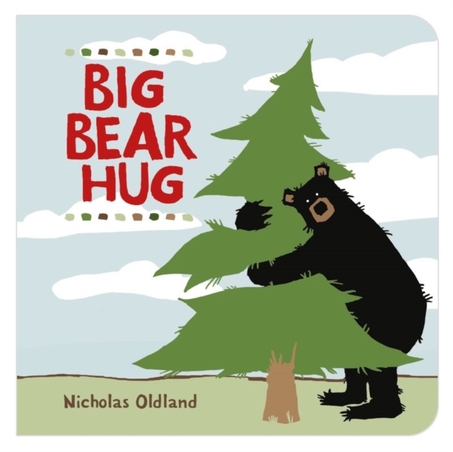 BIG BEAR HUG, Board book Book