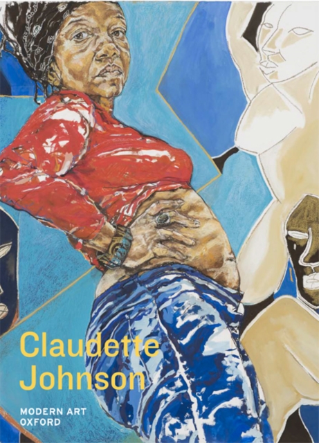 Claudette Johnson : I Came to Dance, Paperback / softback Book