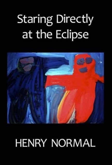 Staring Directly at the Eclipse, Paperback / softback Book