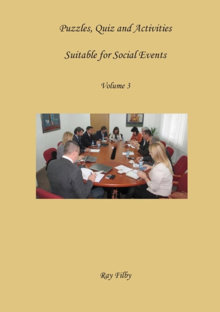 Puzzles, Quiz and Activities suitable for Social Events Volume 3, Paperback / softback Book