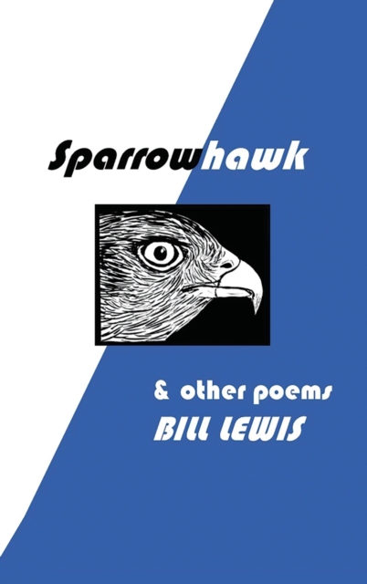 SPARROWHAWK : and other poems, Hardback Book