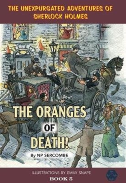 The Oranges of Death!, Hardback Book