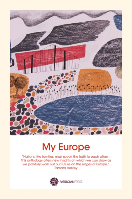 My Europe : An Anthology, Paperback / softback Book