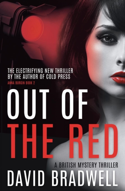 Out Of The Red : A Gripping British Mystery Thriller - Anna Burgin Book 2, Paperback / softback Book
