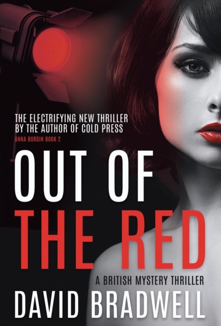 Out Of The Red : A Gripping British Mystery Thriller - Anna Burgin Book 2, Hardback Book