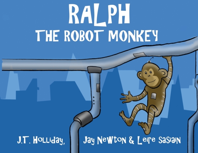 Ralph the Robot Monkey, Paperback / softback Book