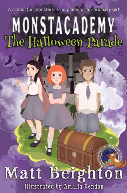 The Halloween Parade : A (Dyslexia Adapted) Monstacademy Mystery, Paperback / softback Book