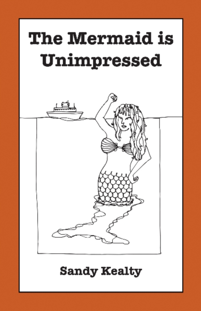 The Mermaid is Unimpressed, Paperback / softback Book