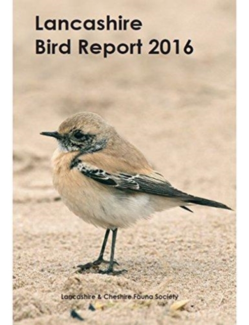 Lancashire Bird Report 2016, Paperback / softback Book
