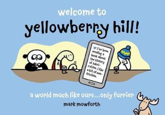 Welcome to Yellowberry Hill : Cartoons for grown-ups, Paperback / softback Book
