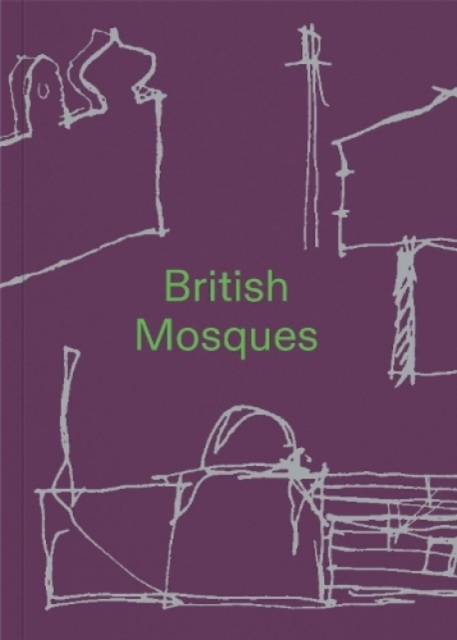 British Mosques, Paperback / softback Book