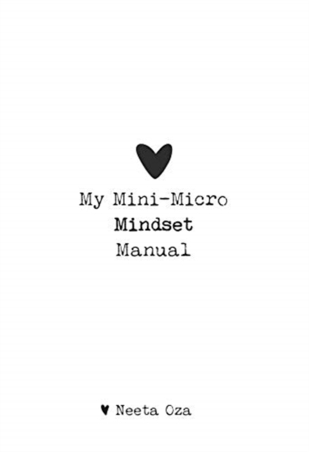 My Mini-Micro Mindset Manual, Paperback / softback Book