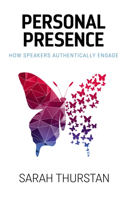 Personal Presence : How speakers authentically engage, EPUB eBook