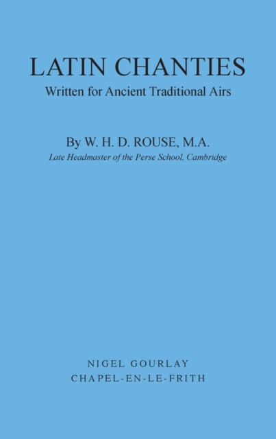 Latin Chanties : Written for Ancient Traditional Airs, Paperback / softback Book
