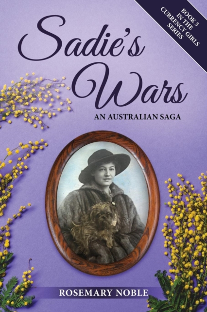 Sadie's Wars : An Australian Saga, Paperback / softback Book