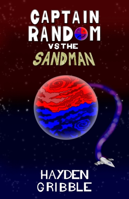 Captain Random vs the Sandman, Paperback / softback Book