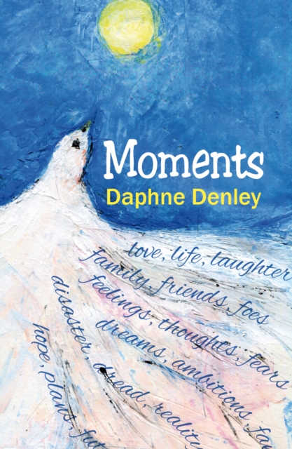 Moments : An Autobiography in Verse, Paperback / softback Book