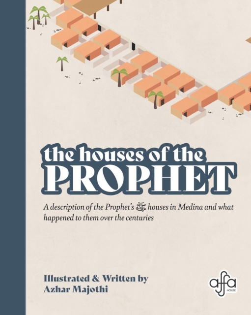 The Houses of the Prophet, Paperback / softback Book