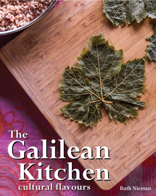 The Galilean Kitchen : cultural flavours, Paperback / softback Book