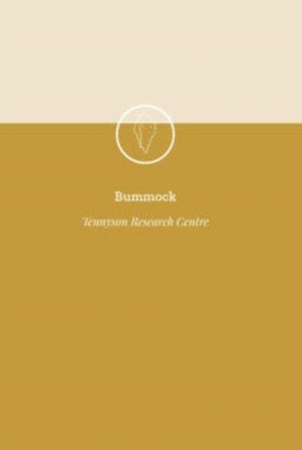 Bummock : Tennyson Research Centre, Hardback Book