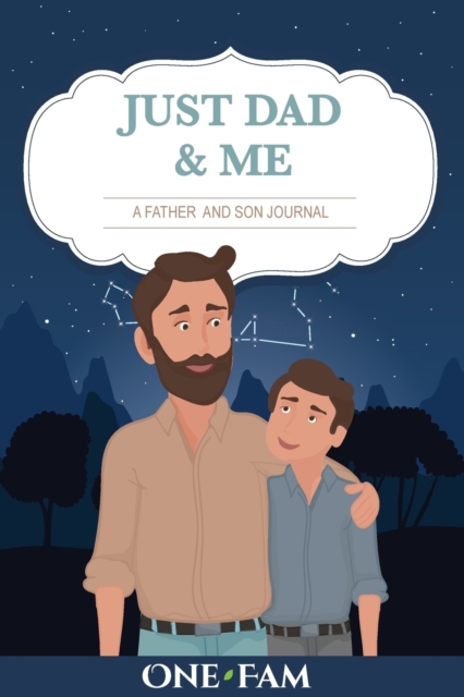 Just Dad and Me : A Father - Son Journal, Paperback / softback Book