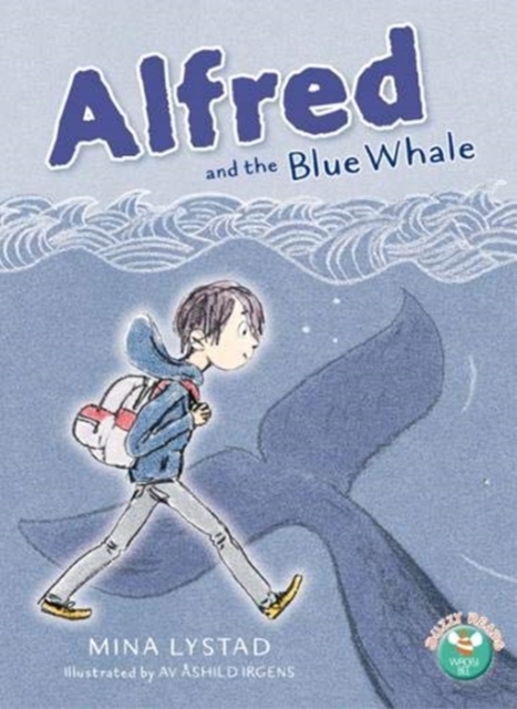 Alfred and the Blue Whale, Paperback / softback Book