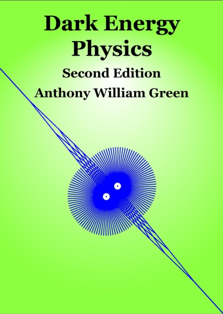 Dark Energy Physics : Second Edition, EPUB eBook
