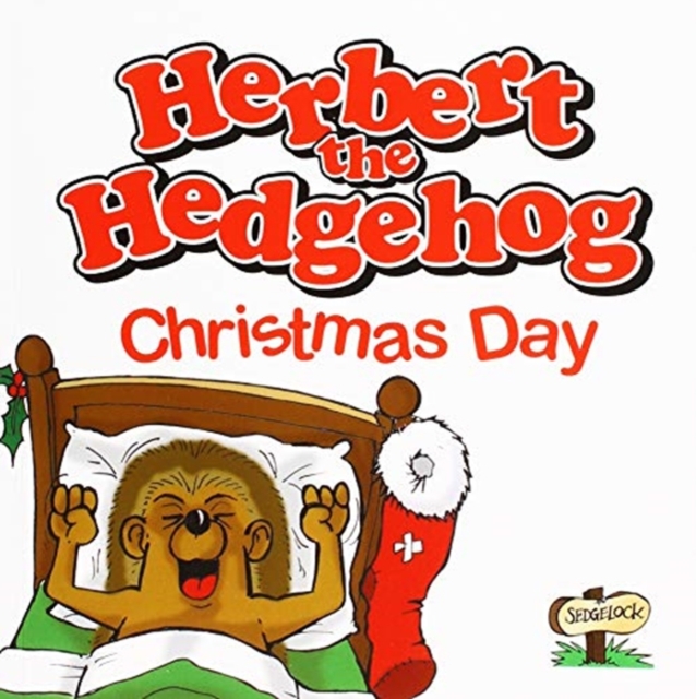 Herbert the Hedgehog Christmas Day, Paperback / softback Book
