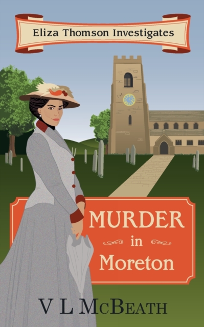Murder in Moreton : Eliza Thomson Investigates (Book 2), Paperback / softback Book
