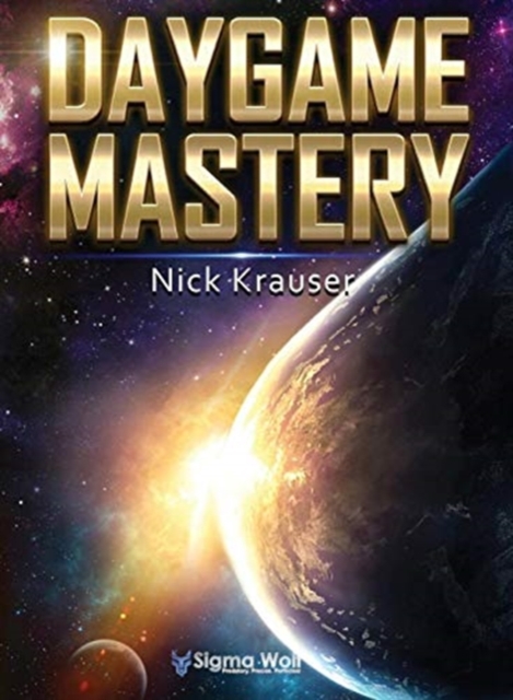 Daygame Mastery Colour, Hardback Book