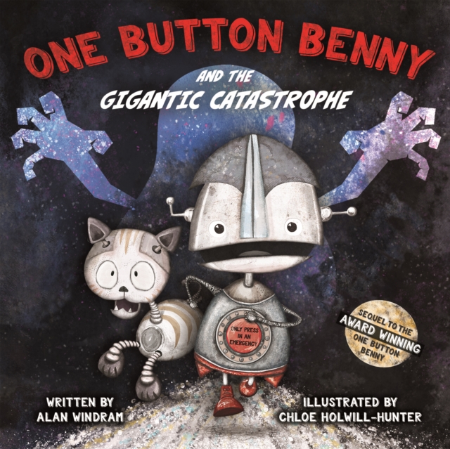 One Button Benny and the Gigantic Catastrophe, Paperback / softback Book