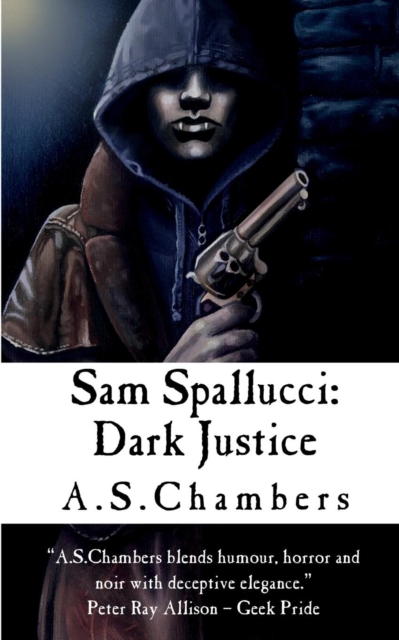 Sam Spallucci : Dark Justice, Paperback / softback Book