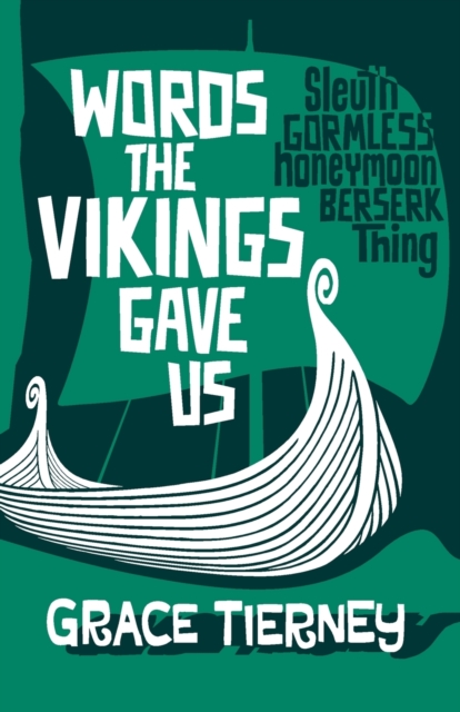 Words The Vikings Gave Us, Paperback / softback Book