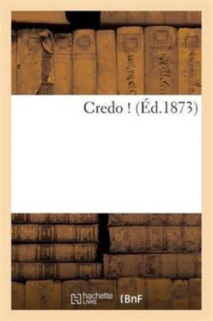 Credo !, Paperback / softback Book