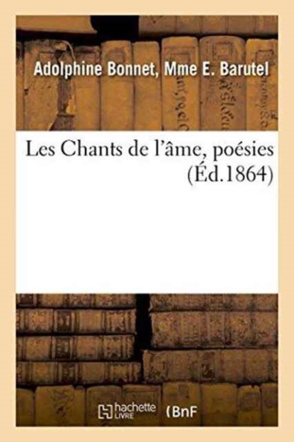 Les Chants de l'Ame, Poesies, Paperback / softback Book