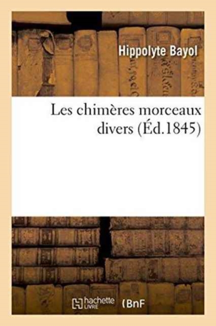 Les Chimeres Morceaux Divers, Paperback / softback Book