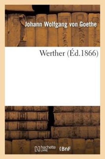 Werther (?d.1866), Paperback / softback Book